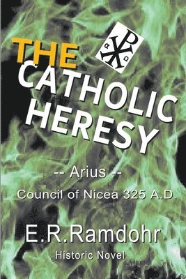 bokomslag Catholic Heresy
