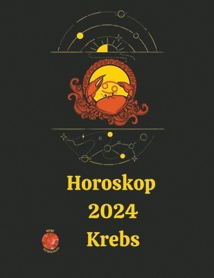 Rubi Astrólogas - Horoskop 2024 Krebs, Häftad