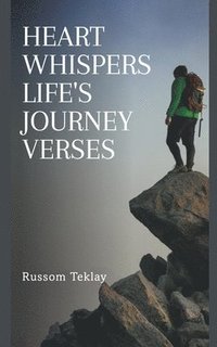 bokomslag Heart Whispers Life's Journey Verses