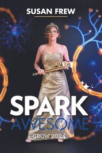 bokomslag Spark of Awesome