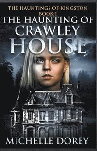 bokomslag The Haunting of Crawley House