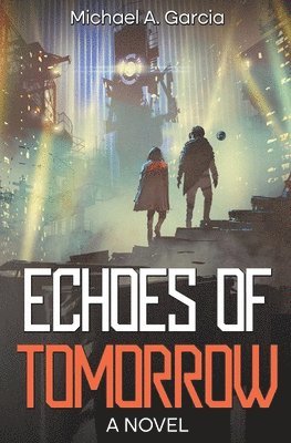 Echoes of Tomorrow 1