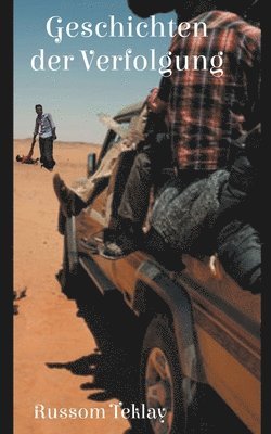 Geschichten der Verfolgung