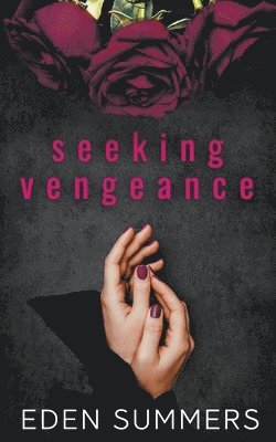 Seeking Vengeance