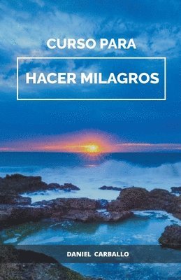 Curso para HACER milagros 1