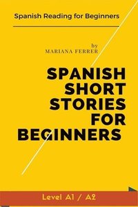 bokomslag Spanish Short Stories for Beginners