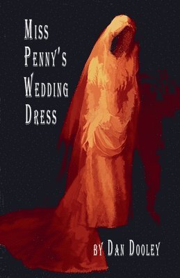Miss Penny's Wedding Dress