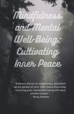 Mindfulness and Mental Well-Being
