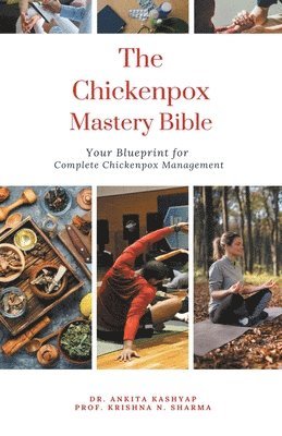 The Chickenpox Mastery Bible 1