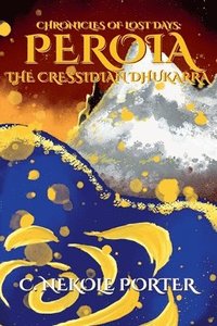 bokomslag PEROIA-The Cressidian Dhukarra