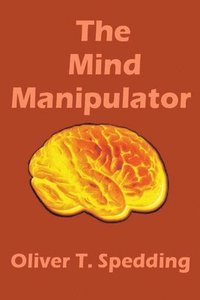 bokomslag The Mind Manipulator