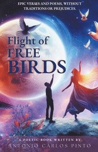 bokomslag Flight of Free Birds