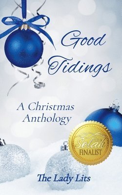 bokomslag Good Tidings - A Christmas Anthology