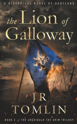 J R Tomlin, J. R. Tomlin - Lion of Galloway, Häftad