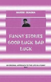 bokomslag Funny Stories Good Luck Bad Luck