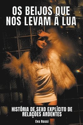 Os Beijos que nos levam à Lua