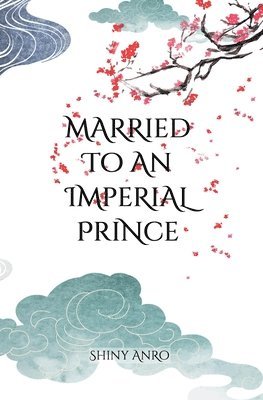 Married to an Imperial Prince 1