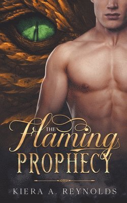 The Flaming Prophecy 1