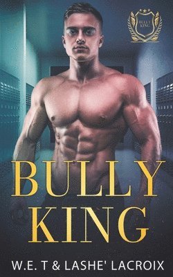 Bully King 1