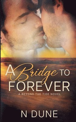 Bridge to Forever 1