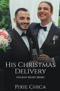 bokomslag His Christmas Delivery