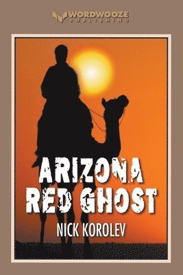 Nick Korolev - Arizona Red Ghost, Häftad