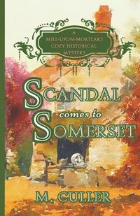 bokomslag Scandal Comes to Somerset