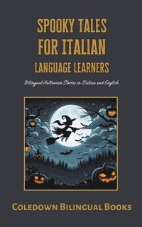 bokomslag Spooky Tales for Italian Language Learners