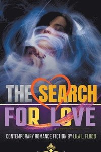 bokomslag The Search for Love