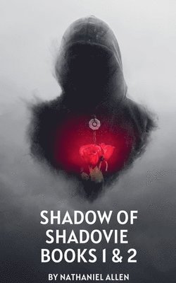 bokomslag Shadow Of Shadovia Books 1 & 2