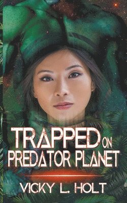 Trapped on Predator Planet 1