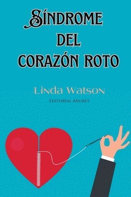 Guillermo Pegoraro, Linda Watson - Síndrome del Corazón Roto, Häftad