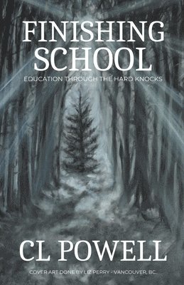 CL Powell, Cl Powell - Finishing School, Häftad