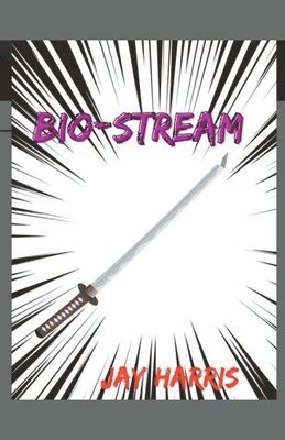 Jay Harris - Bio-Stream, Häftad