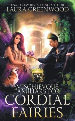bokomslag Mischievous Familiars For Cordial Fairies