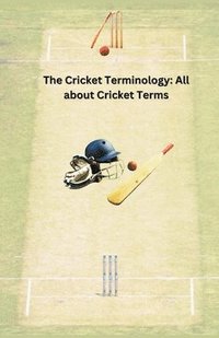 bokomslag The Cricket Terminology