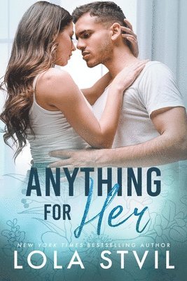 Anything For Her (The Hunter Brothers Book 2) 1