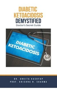 bokomslag Diabetic Ketoacidosis Demystified