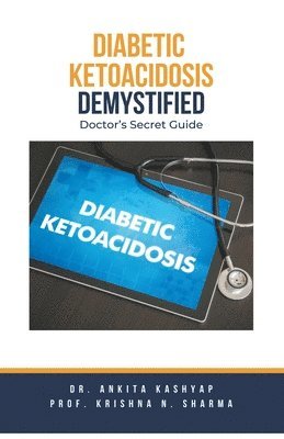 bokomslag Diabetic Ketoacidosis Demystified