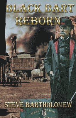 Steve Bartholomew - Black Bart Reborn, Häftad