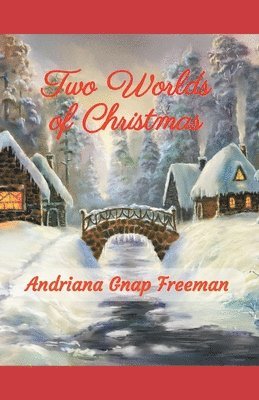 Two Worlds of Christmas 1