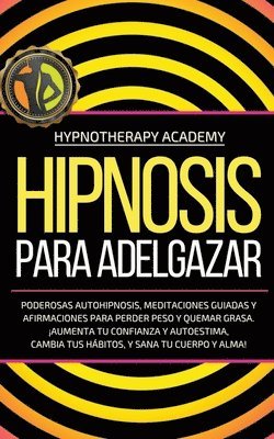 bokomslag Hipnosis Para Adelgazar