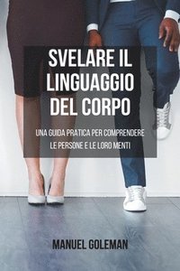 bokomslag Svelare il Linguaggio del Corpo