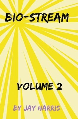 Jay Harris - Bio-Stream Volume 2, Häftad