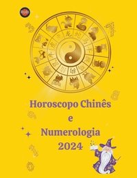 bokomslag Horoscopo Chins e Numerologia 2024