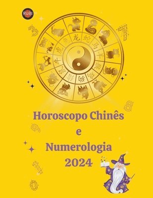 Horoscopo Chins e Numerologia 2024 1