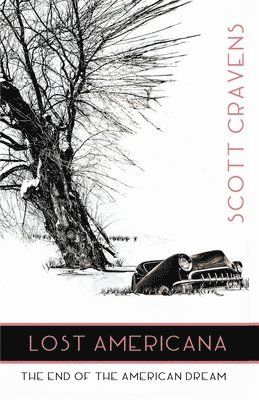 Scott Cravens - Lost Americana, Häftad