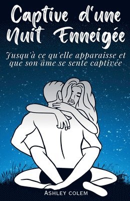 Captive d'une Nuit Enneigée