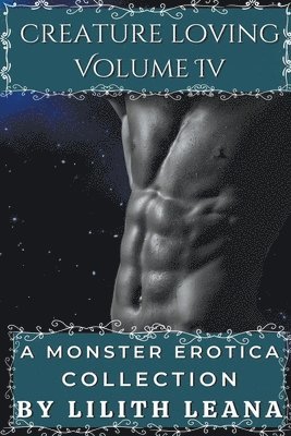Creature Loving Volume 4