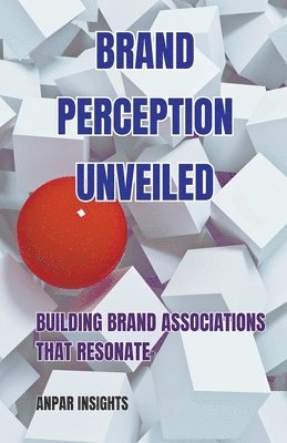Brand Perception Unveiled